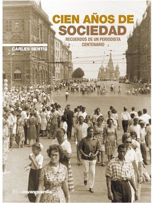 cover image of Cien años de sociedad